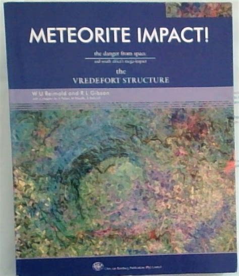 Meteorite Impact The Danger From Space And South Africas Mega Impact