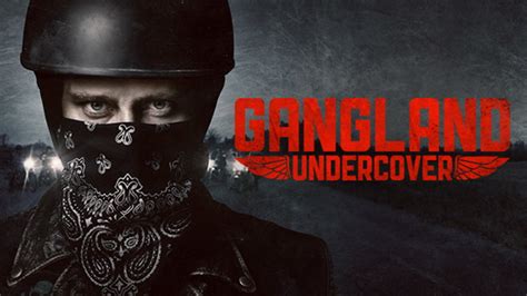 A gritty fact based drama series that tells the astonishing story of a drug dealer who was arrested then given a desperate ultimatum: Gangland Undercover: Season Two to Resume on History ...