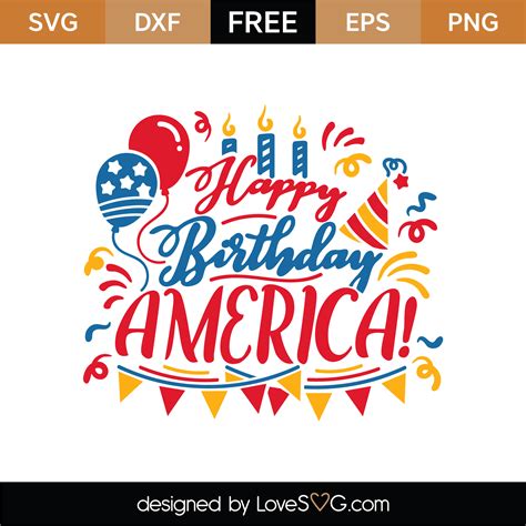 Free Happy Birthday America Svg Cut File