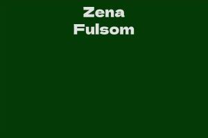 Zena Fulsom Facts Bio Career Net Worth Aidwiki