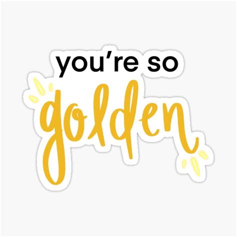 Youre So Golden Golden Harry Styles Sticker By Sydneylieberman