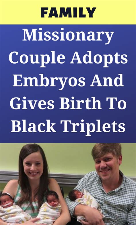 Missionary Couple Adopts Embryos And Gives Birth To Black Triplets