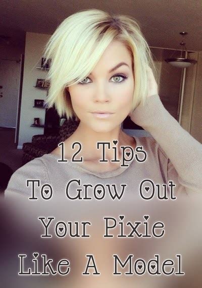 12 Tips To Grow Out Your Pixie Like A Model It Keeps Getting Better