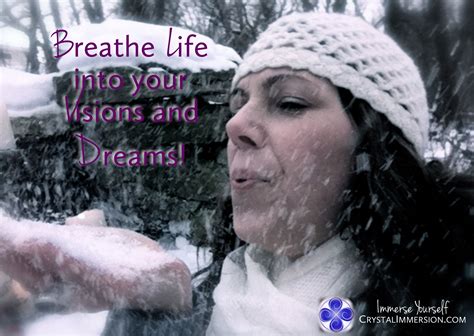 Breathe life into your dreams & visions | Dreaming of you