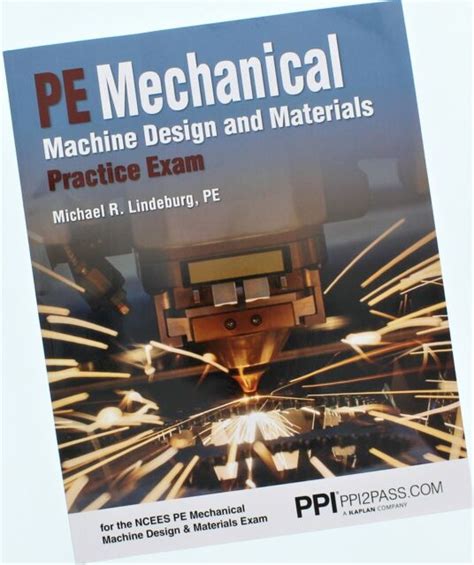 PE Mechanical Machine Design And Materials Practice Exam Paperback Book