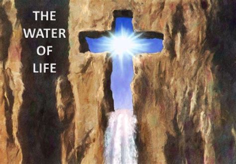 Blessed By The Lord January 7 2020 The Water Of Life