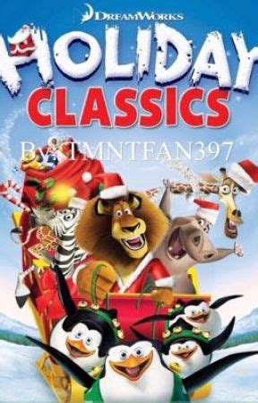 Dreamworks Madagascar Holiday Classics Merry Madagascar Chapter Wattpad