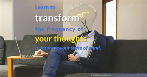 Transform Your Mental Frequency The Life Force Institute