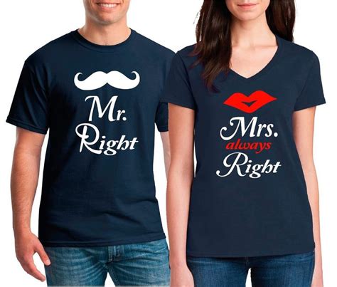 mr right mrs always right couple shirts our t shirt shack couple shirts matching couple