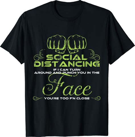 social distancing shirt fist design you re too close t shirt clothing shoes and jewelry