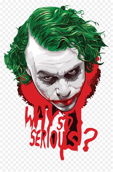 Why So Serious Joker Why So Serious Transparent Hd Png Download Vhv