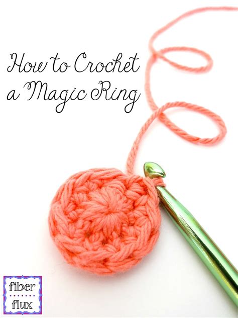 Fiber Flux How To Crochet The Magic Ring Magic Circle Photo Video Tutorial