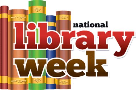 Embrace Leadership At Your Library Celebrate National Library Week