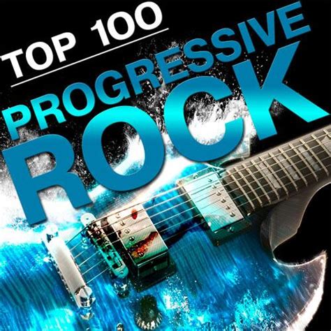 various artists top 100 progressive rock compilation 2015 progressive rock download for
