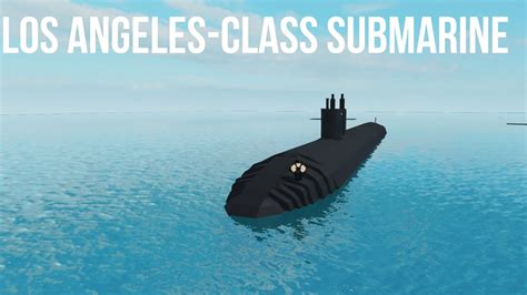 Los Angeles Class Submarine II Showcase II Plane Crazy Roblox YouTube