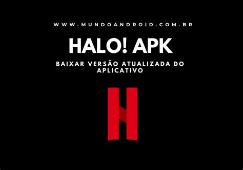 Halo Filmes E Séries V701 Apk Baixar Para Android Mundo Android