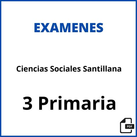 Examen Sociales 6 Primaria Santillana 2023
