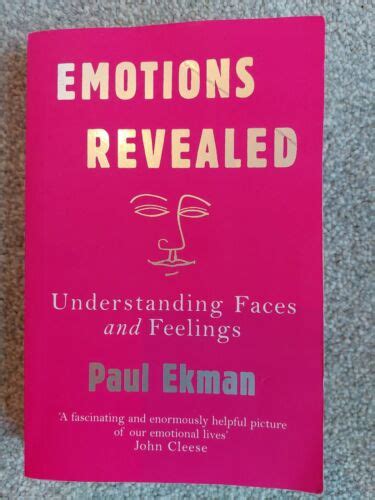 Emotions Revealed Understanding Faces And Feelings By Prof Paul Ekman