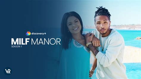 How To Watch Milf Manor Season 1 On Discovery Plus Outside Usa