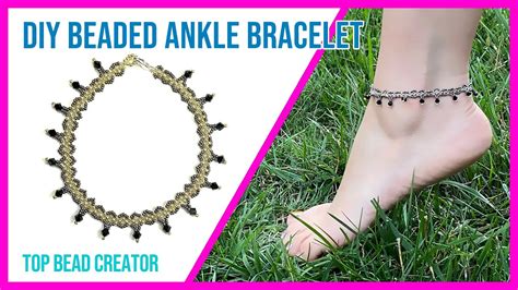 Diy Ankle Bracelet Jewelry Tutorial Youtube