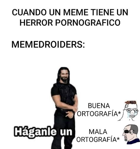 Subí este meme mientras estoy en el trabajo Meme subido por Ademan