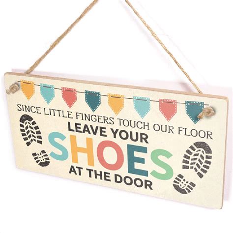 Buy Since Little Fingers Touch Our Floor Leave Your Shoes At The Door