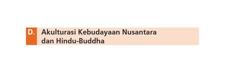 Akulturasi Kebudayaan Nusantara Dan Hindu Buddha Abyadi Com