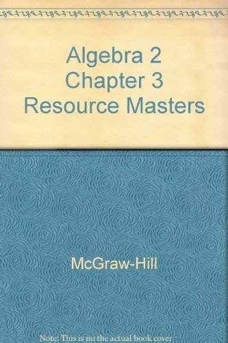 Algebra 2 Chapter 3 Resource Masters Mcgraw Hill 9780078280061