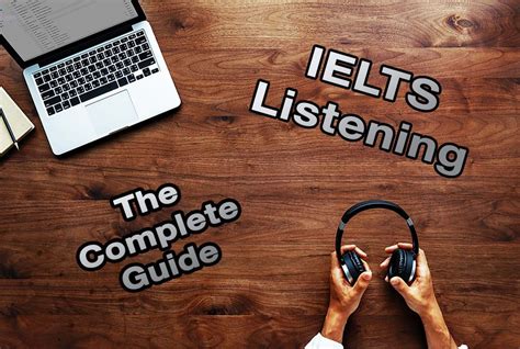 A Complete Guide To The Ielts Listening Exam Ted Ielts