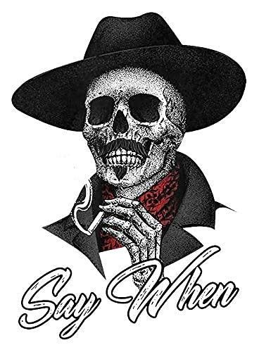 Say When Doc Holiday Sticker Decal Skeleton Skull Tombstone Quote 2