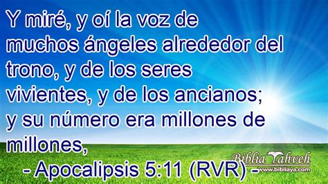 Apocalipsis 511 Rvr Y Miré Y Oí La Voz De Muchos ángeles A