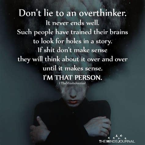 Dont Lie To An Overthinker Thought Cloud The Minds Journal Lie