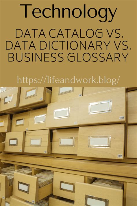 Data Catalog Vs Data Dictionary Vs Business Glossary