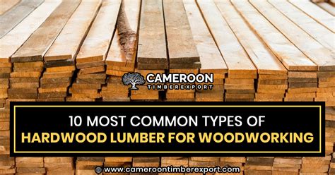 10 Most Common Types Of Hardwood Lumber For Woodworking