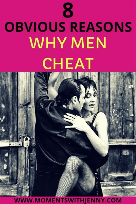 8 obvious reasons why men cheat why men cheat why men lie emotional affair