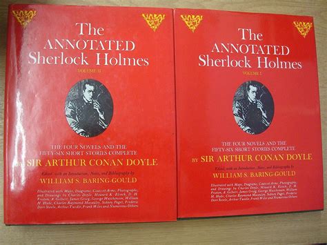 The Annotated Sherlock Holmes Volumes I Ii The Four Novels And The Fifty Six Short Stories