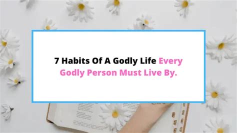 7 Habits Of A Godly Life For Godly Living Video Sermon Saintlyliving