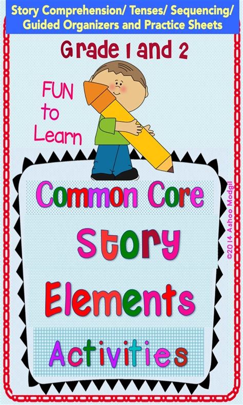 Story Elements Activities Are Common Core Aligned And Are Great For