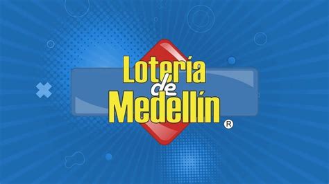 Lotería De Medellín Ganadores De Este Viernes 31 De Marzo Infobae
