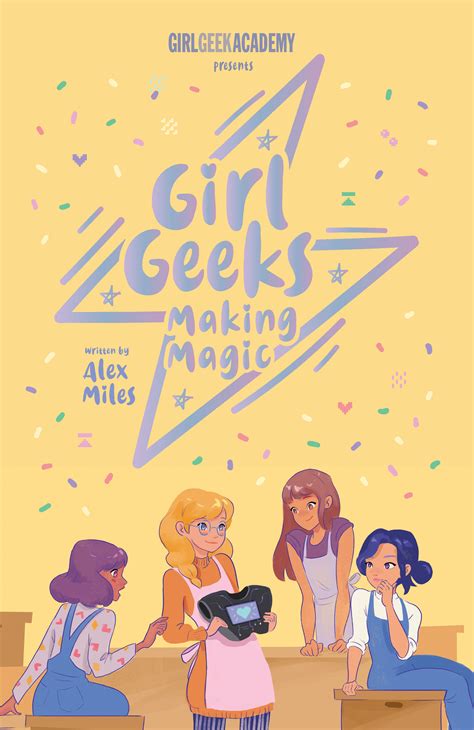 girl geeks 4 making magic by alex miles penguin books new zealand