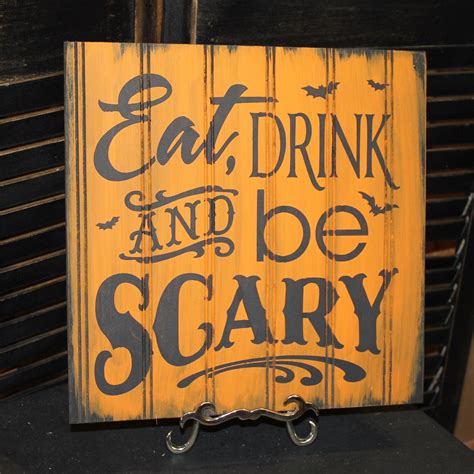 Eat Drink And Be Scary Signhalloween By Thegingerbreadshoppe