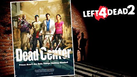 Dead Center Campaign L4d2 Easy Difficulty Youtube