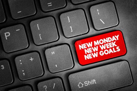 New Monday New Week New Goals Text Button On Keyboard Concept