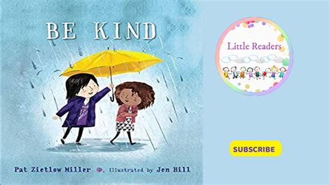 Be Kinde By Pat Zietlow Miller And Jen Hill Read Aloud Book For Kids L