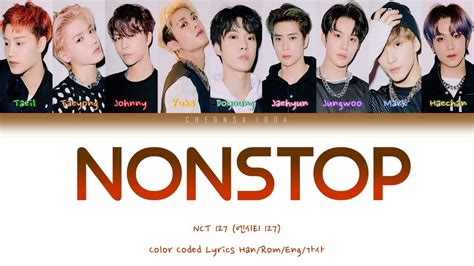 Nct 127 Nonstop Color Coded Lyrics Han Rom Eng 가사 Youtube