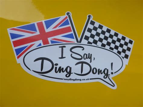 I Say Ding Dong Shop Buy Stickers Decals And Unique Automobilia