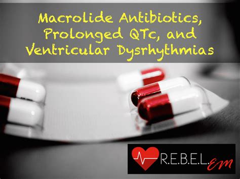 Macrolide Antibiotics Rebel Em Emergency Medicine Blog
