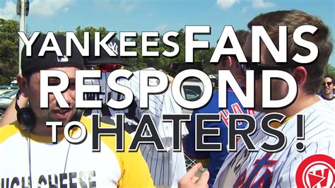 Yankees Fans Respond To Haters Youtube