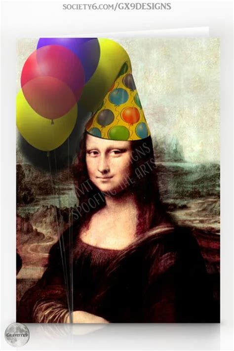 Say Happy Birthday With Mona Mona Lisa Birthday Greeting Card To