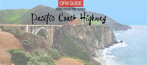 Pacific Coast Highway Road Trip Guide Full Route 1 Itinerary And Activities